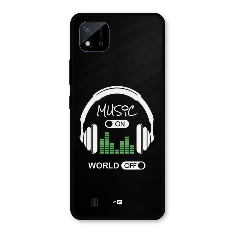 Music On World Off Metal Back Case for Realme C11 2021