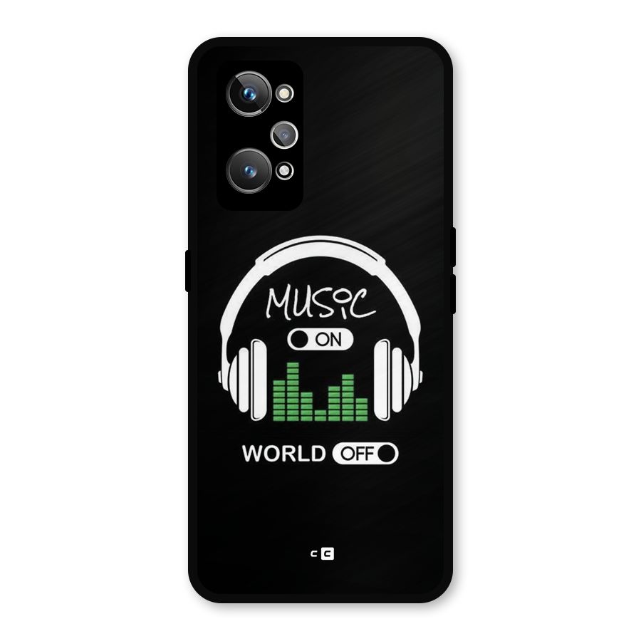 Music On World Off Metal Back Case for Realme GT Neo 3T