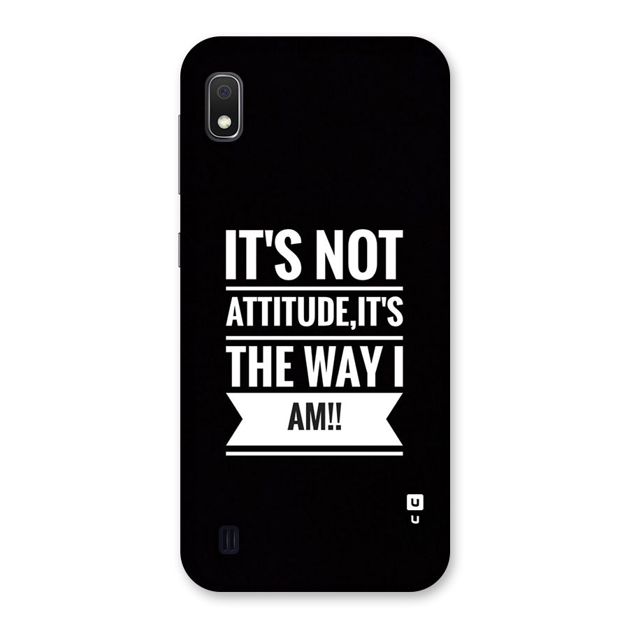 My Attitude Back Case for Galaxy A10