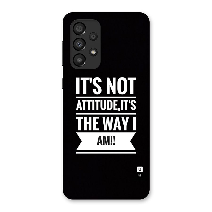 My Attitude Back Case for Galaxy A33 5G