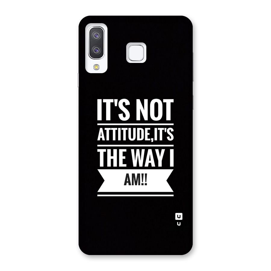 My Attitude Back Case for Galaxy A8 Star