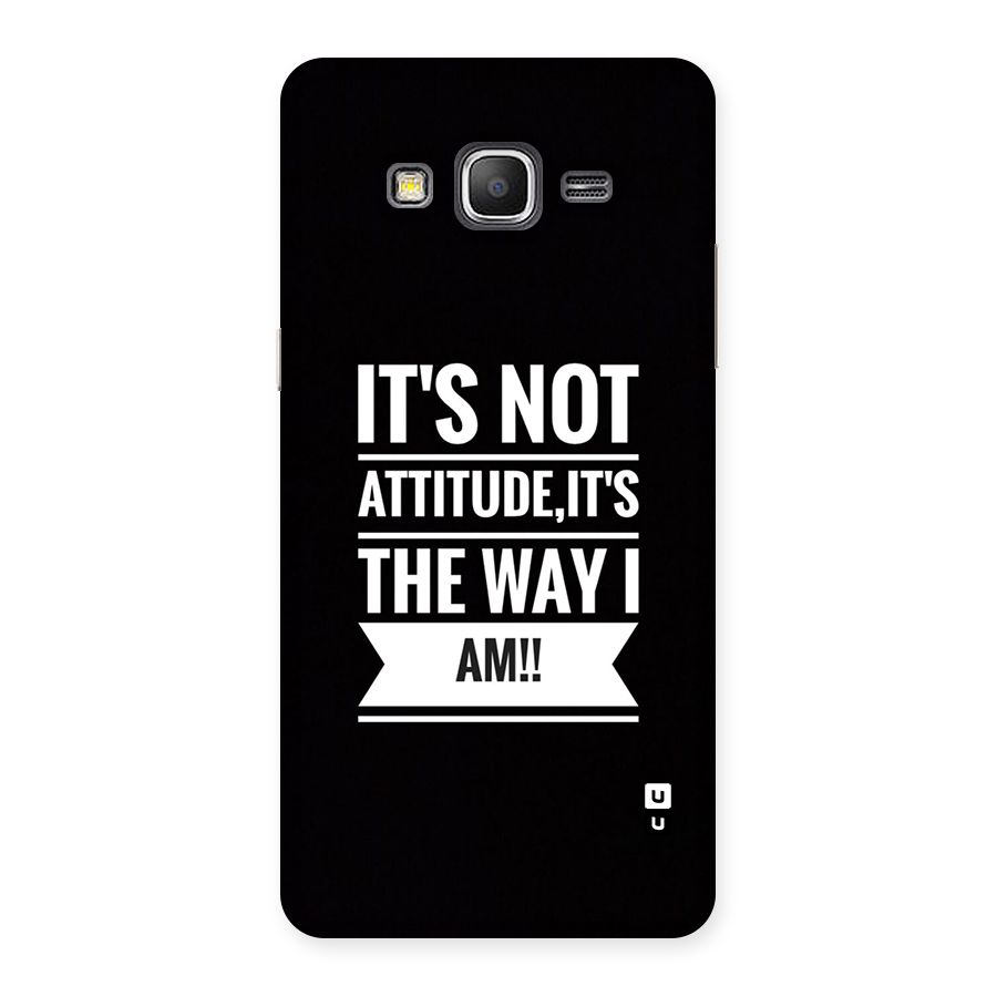 My Attitude Back Case for Galaxy Grand Prime