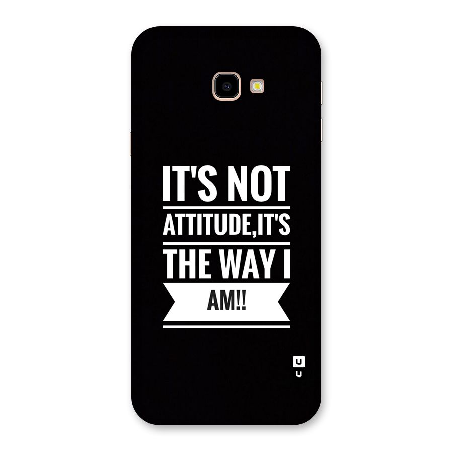 My Attitude Back Case for Galaxy J4 Plus