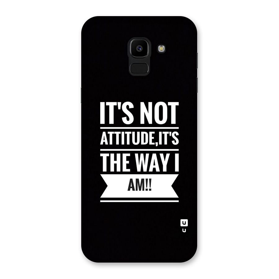 My Attitude Back Case for Galaxy J6