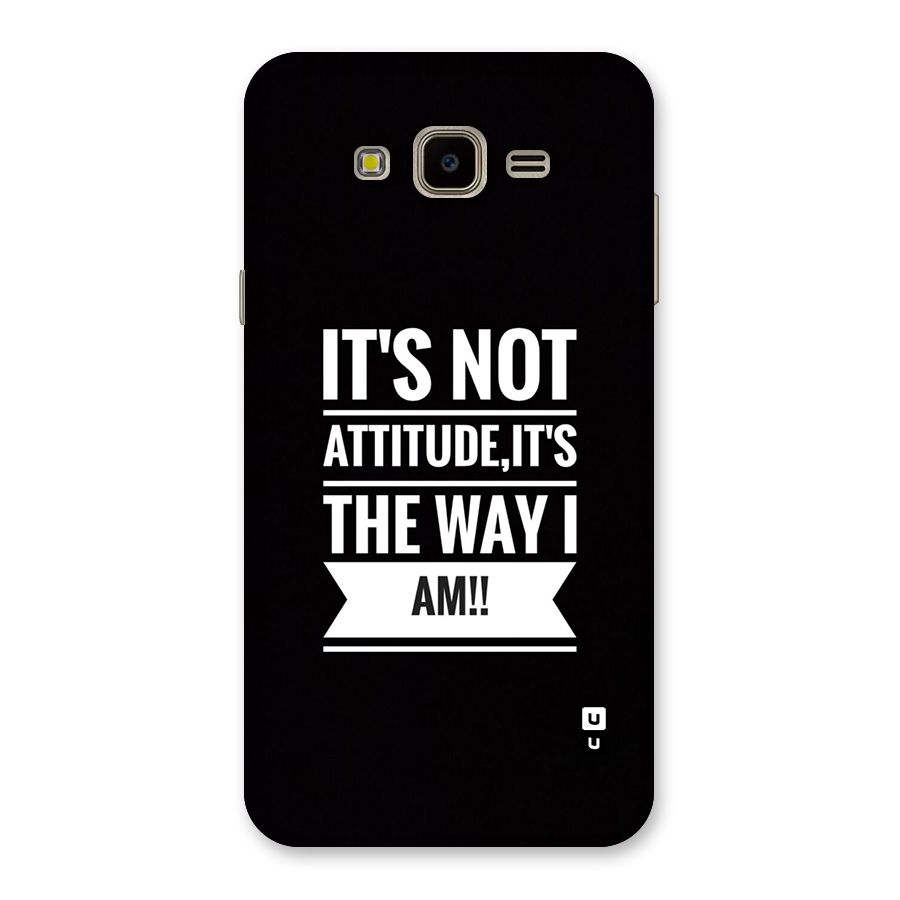 My Attitude Back Case for Galaxy J7 Nxt