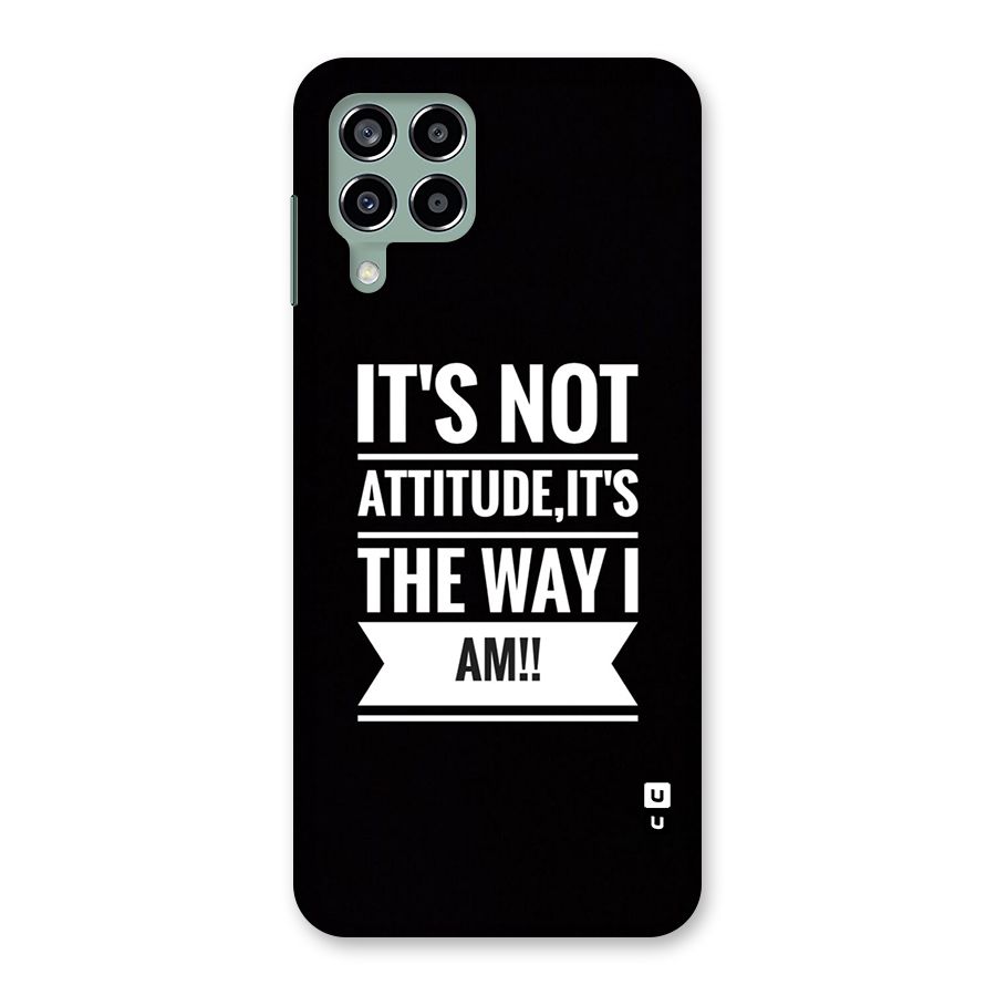 My Attitude Back Case for Galaxy M33