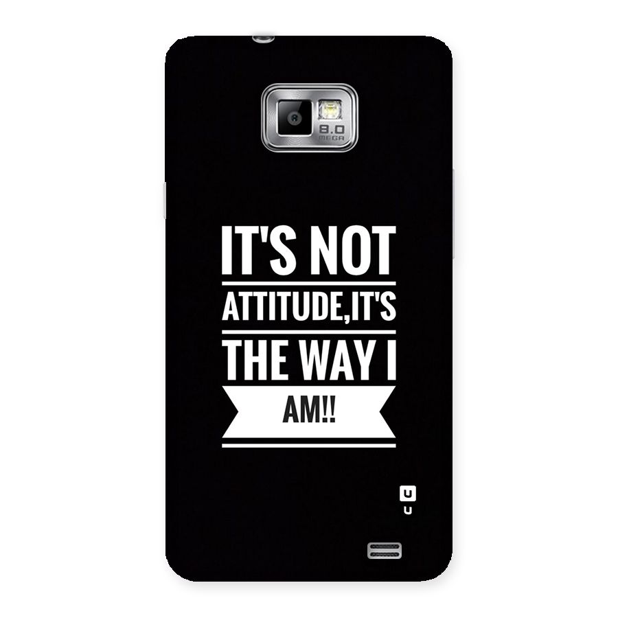 My Attitude Back Case for Galaxy S2