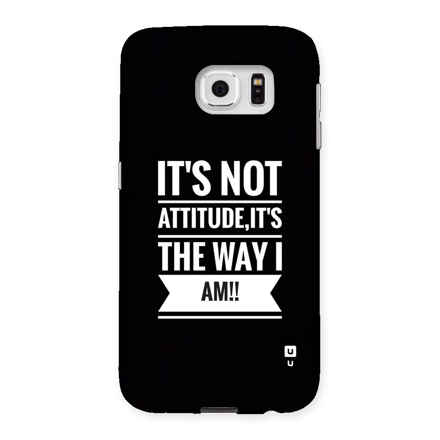 My Attitude Back Case for Galaxy S6