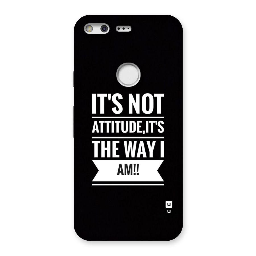 My Attitude Back Case for Google Pixel