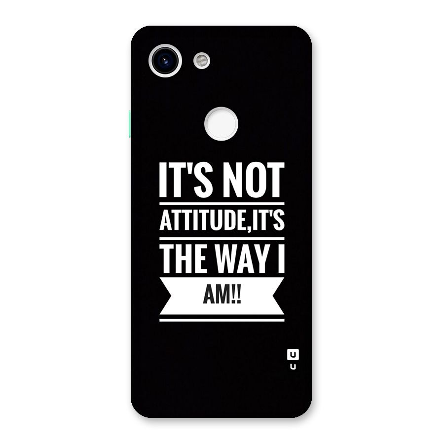 My Attitude Back Case for Google Pixel 3