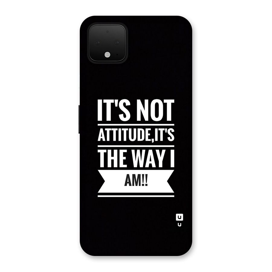 My Attitude Back Case for Google Pixel 4 XL