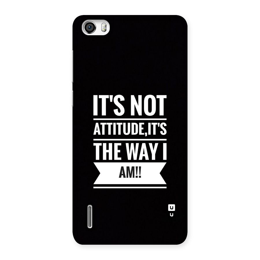 My Attitude Back Case for Honor 6