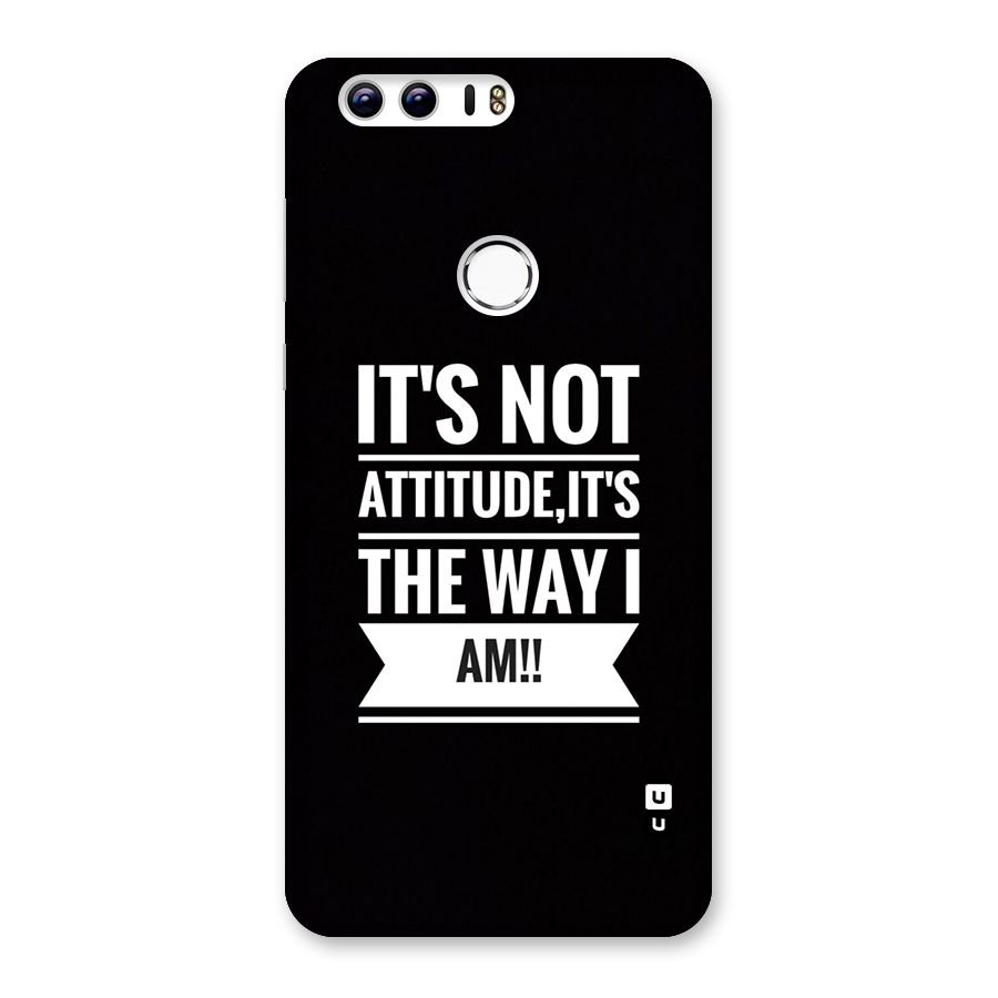 My Attitude Back Case for Honor 8
