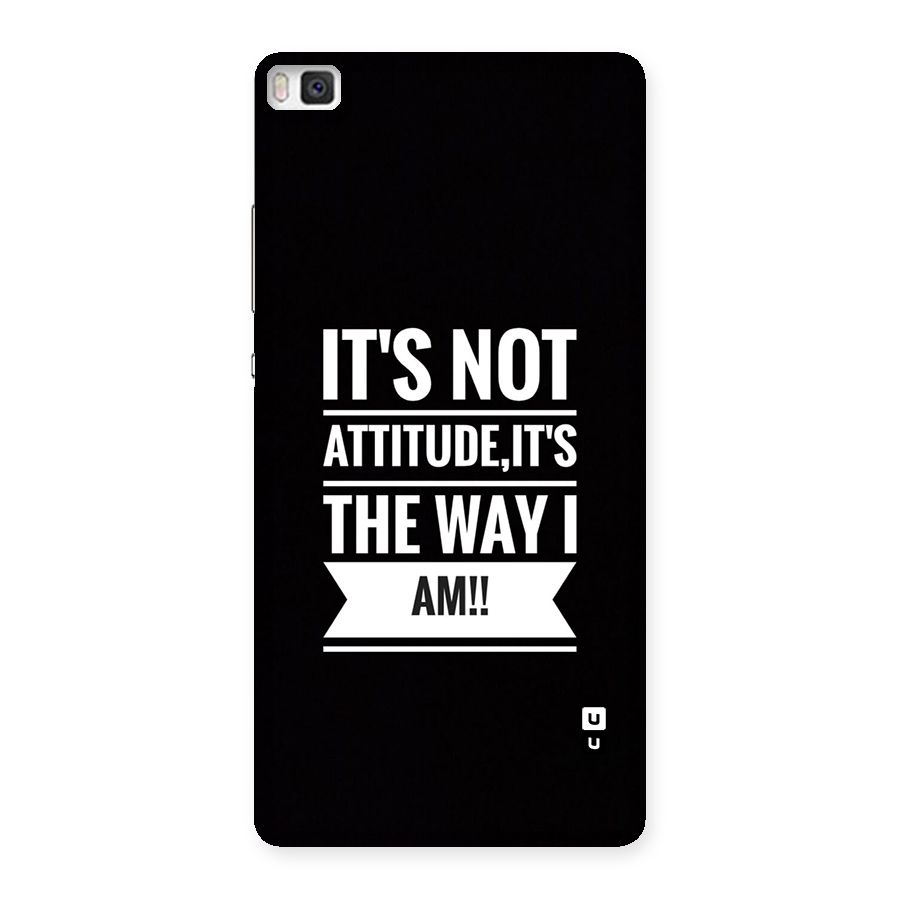 My Attitude Back Case for Huawei P8