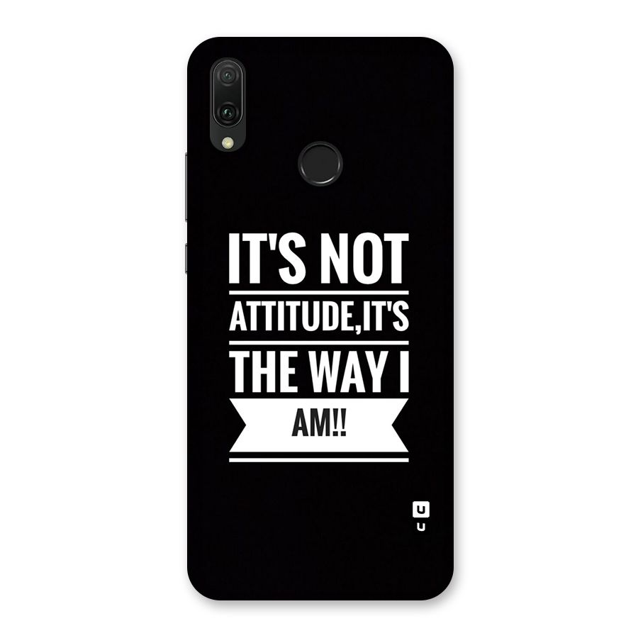 My Attitude Back Case for Huawei Y9 (2019)