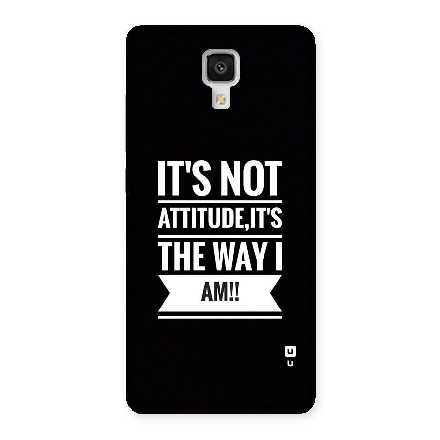My Attitude Back Case for Mi4