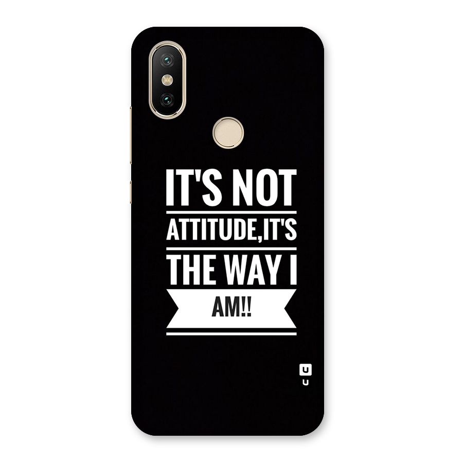 My Attitude Back Case for Mi A2
