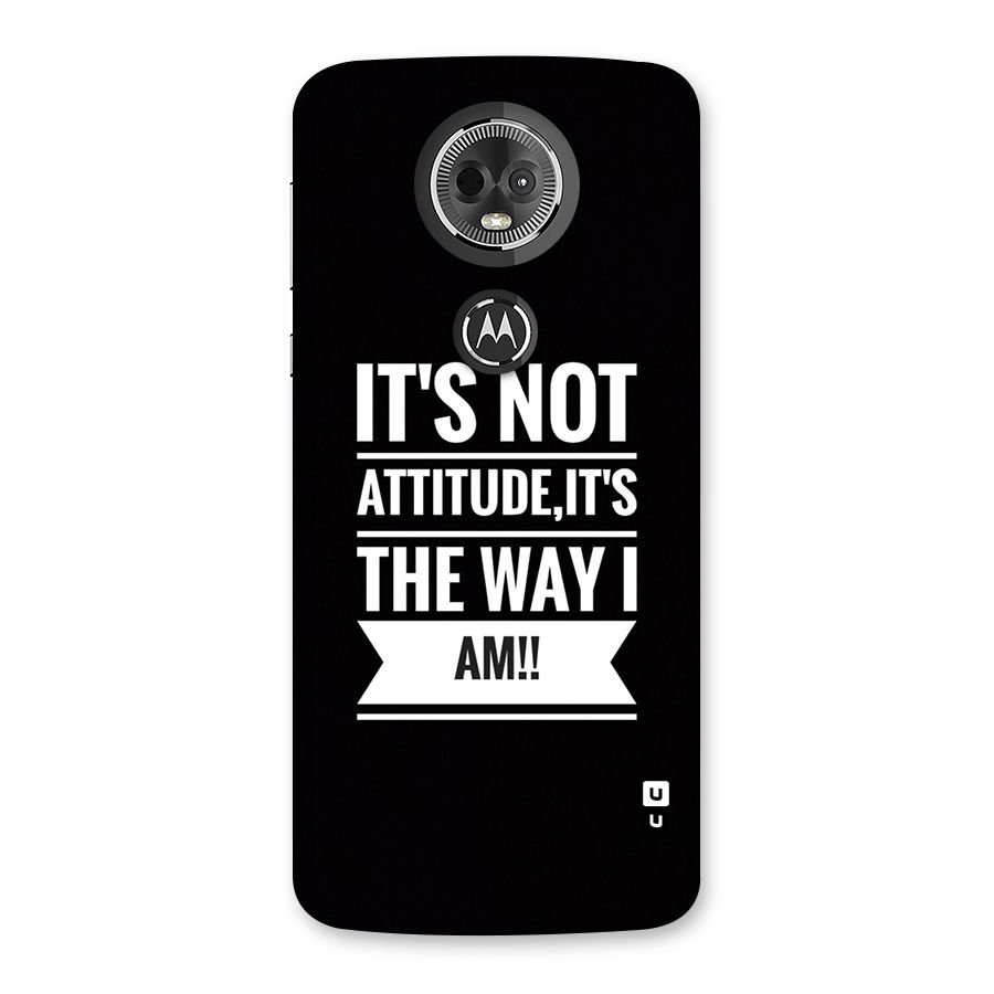 My Attitude Back Case for Moto E5 Plus