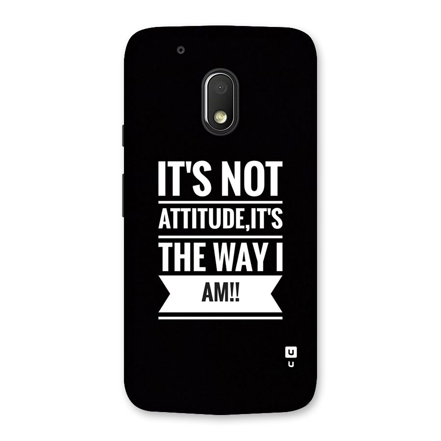 My Attitude Back Case for Moto G4 Play