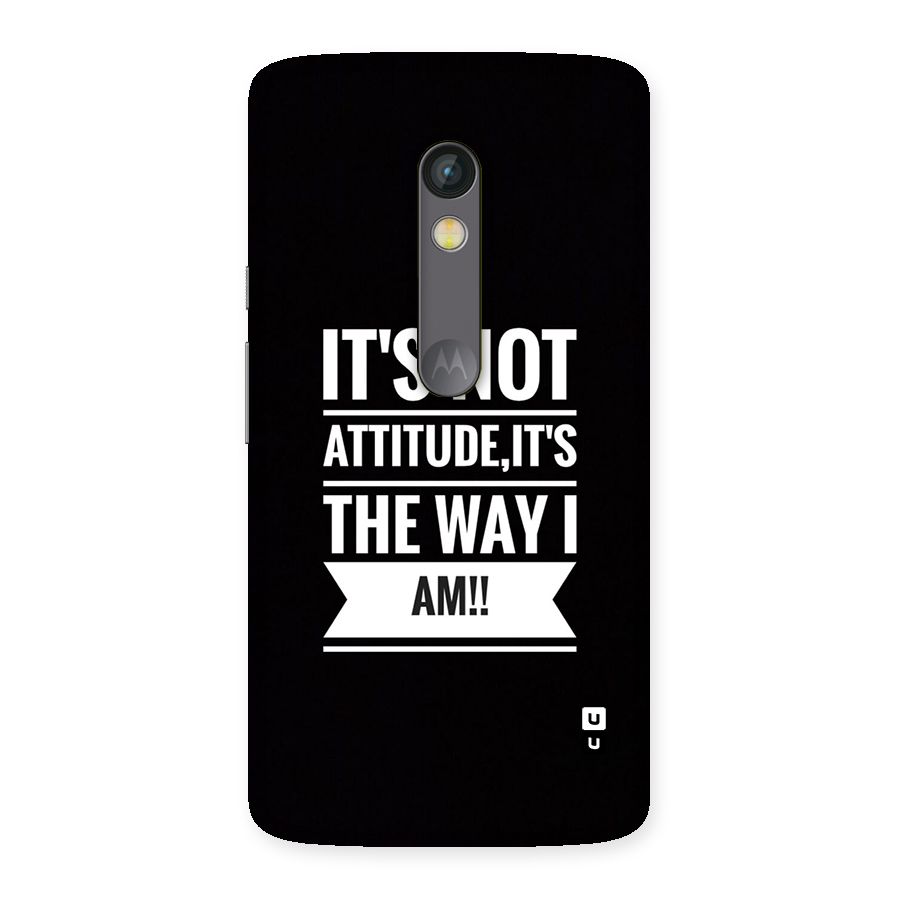 My Attitude Back Case for Moto X Play