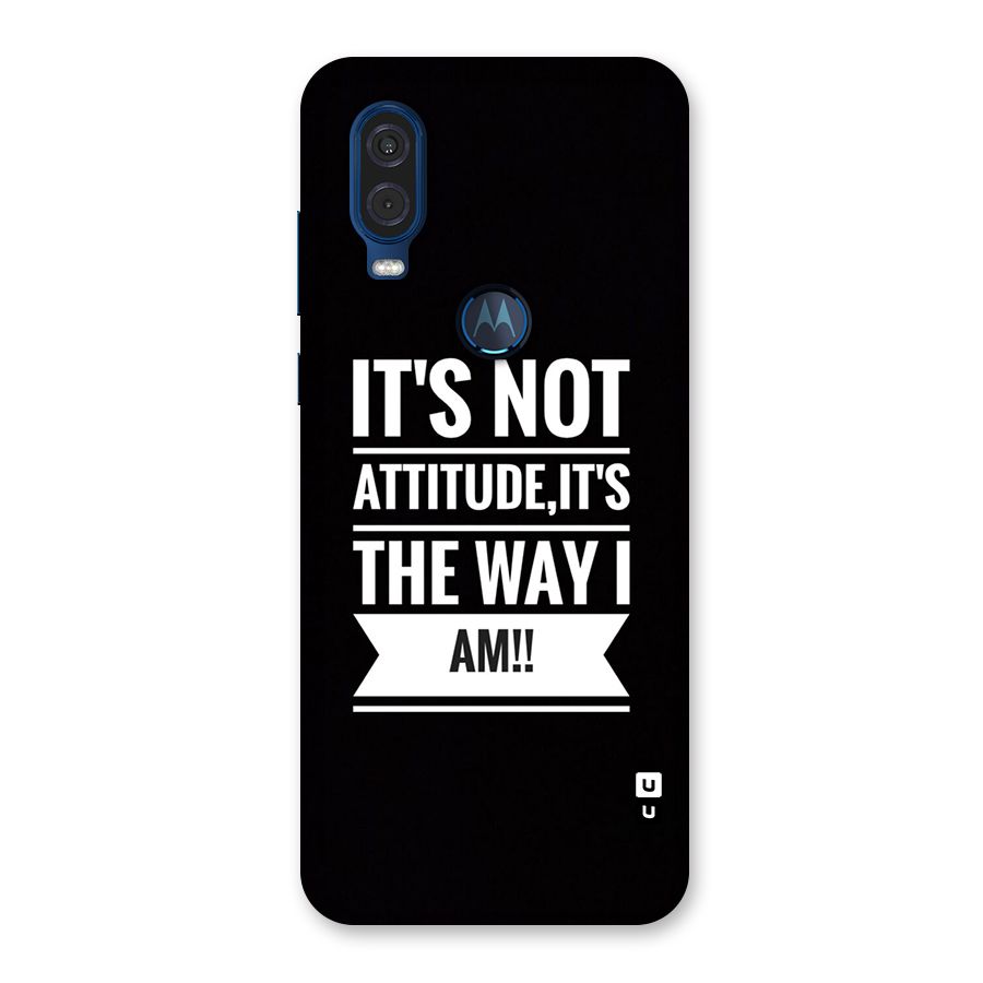 My Attitude Back Case for Motorola One Vision