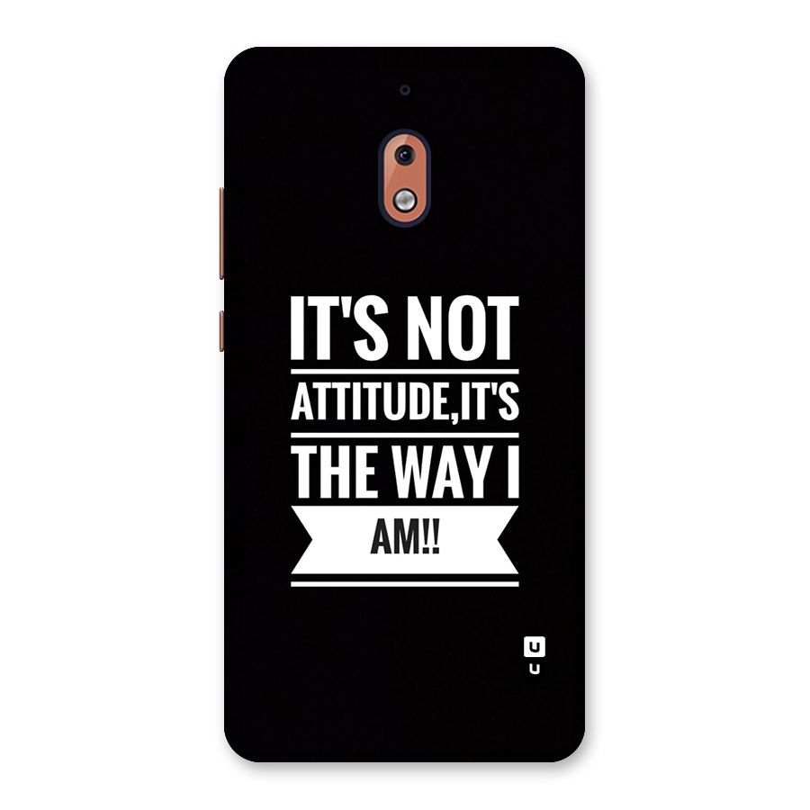 My Attitude Back Case for Nokia 2.1