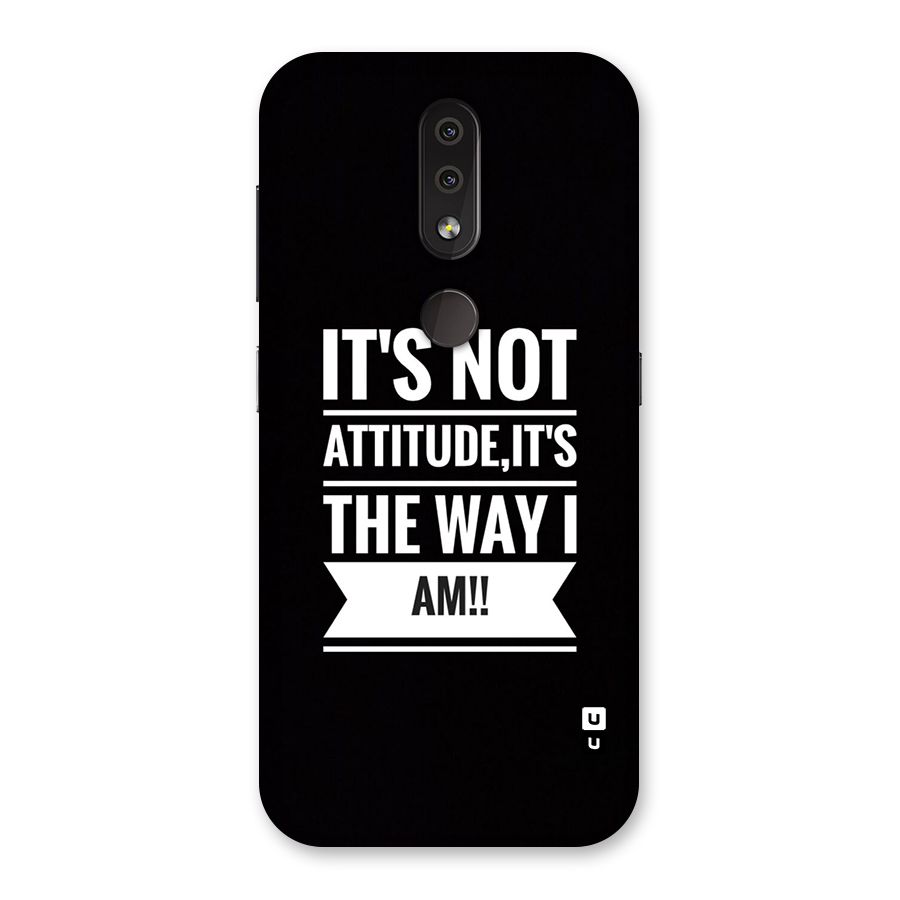 My Attitude Back Case for Nokia 4.2
