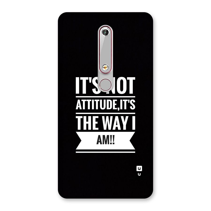 My Attitude Back Case for Nokia 6.1