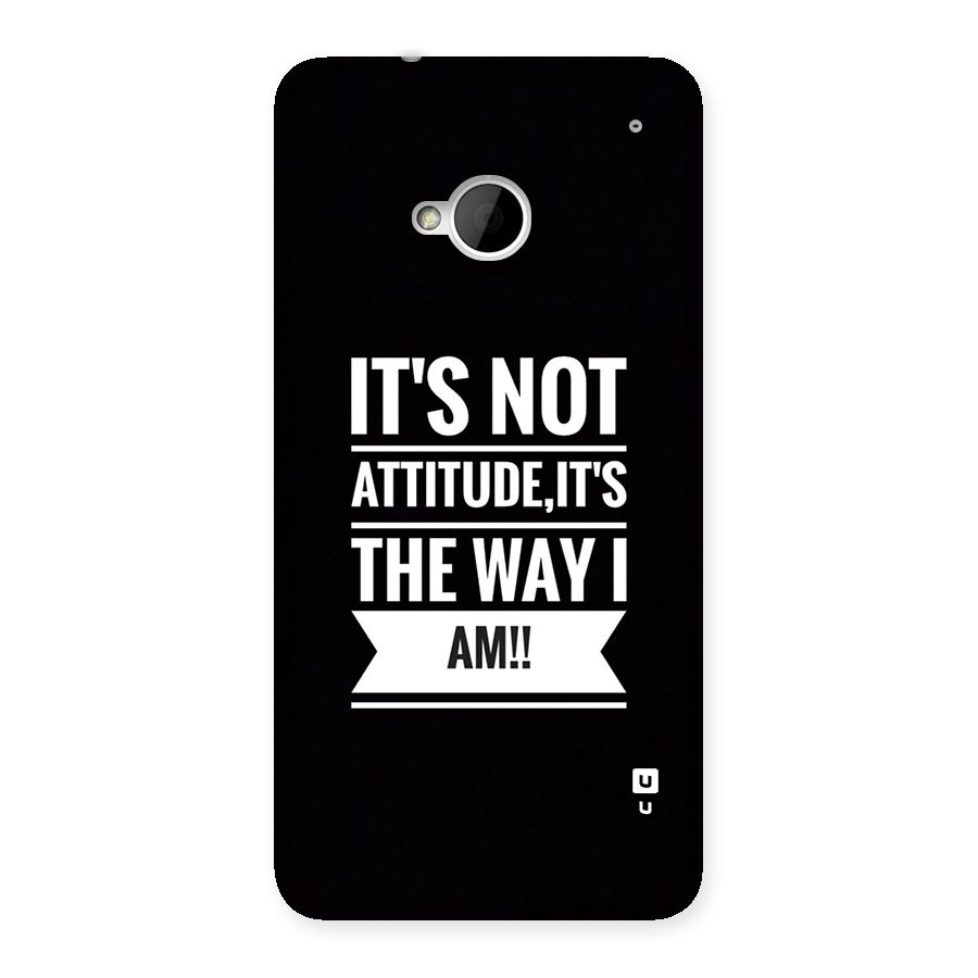 My Attitude Back Case for One M7 (Single Sim)