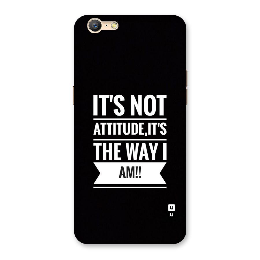 My Attitude Back Case for Oppo A39