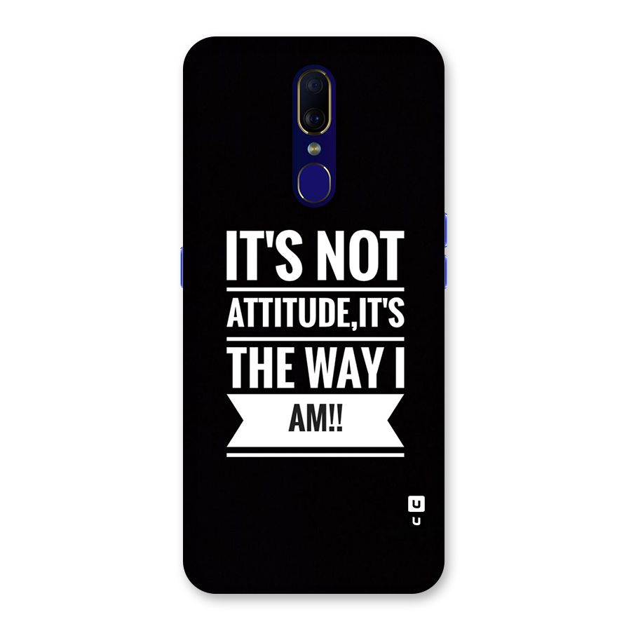My Attitude Back Case for Oppo F11