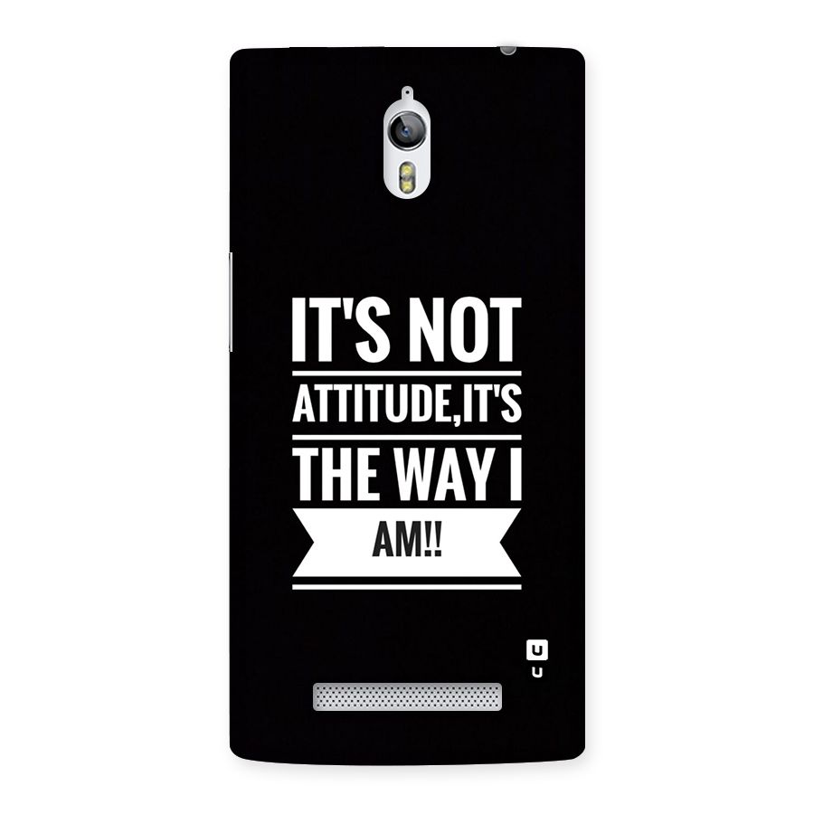 My Attitude Back Case for Oppo Find 7