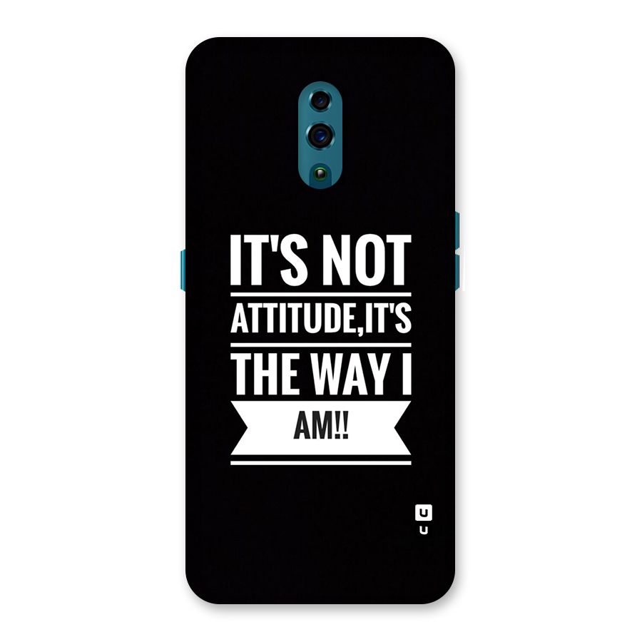My Attitude Back Case for Oppo Reno