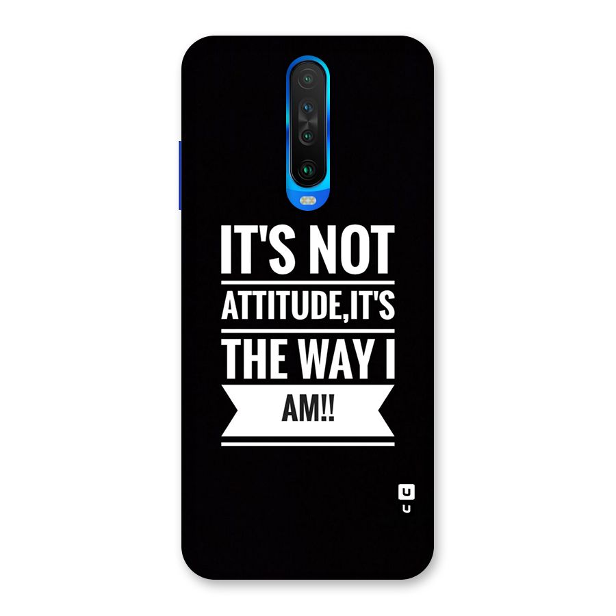 My Attitude Back Case for Poco X2