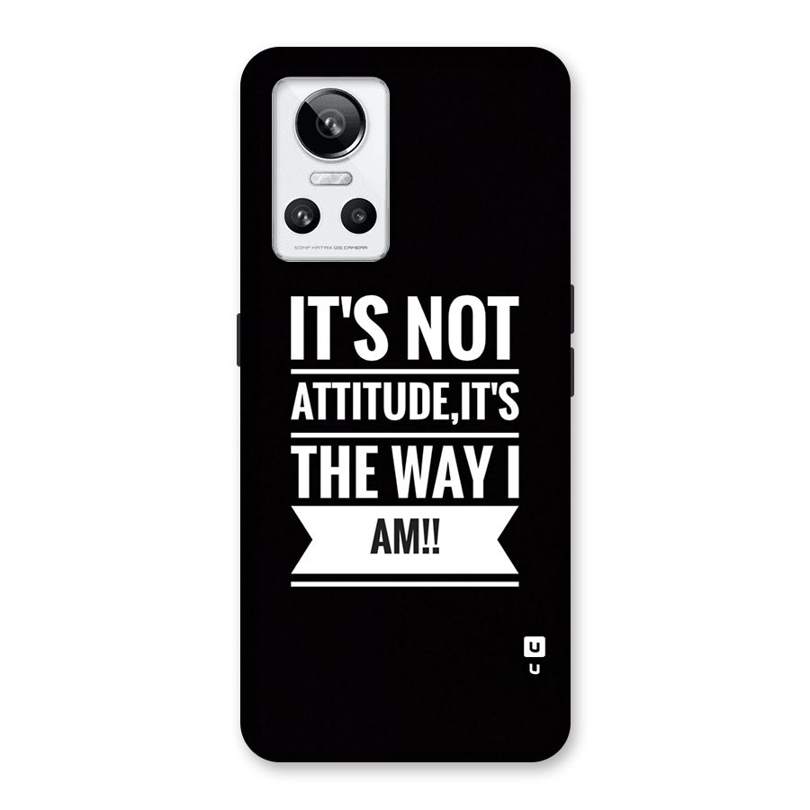 My Attitude Back Case for Realme GT Neo 3