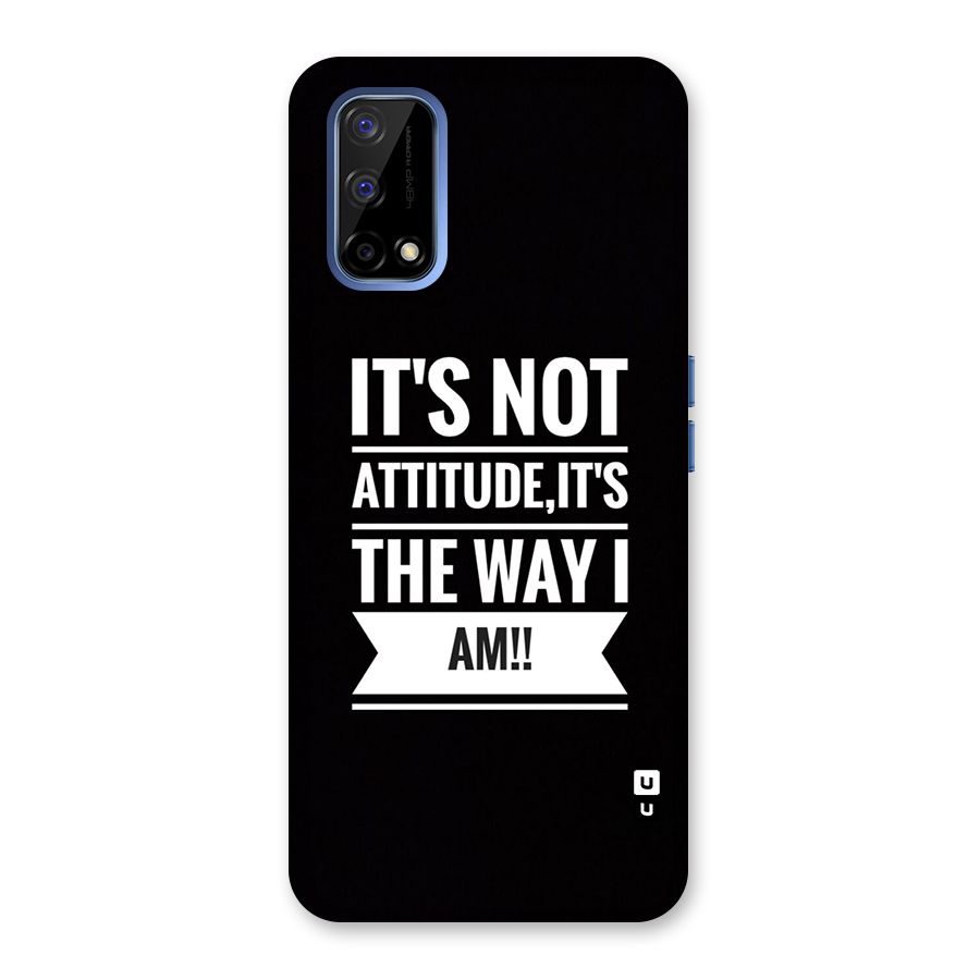 My Attitude Back Case for Realme Narzo 30 Pro