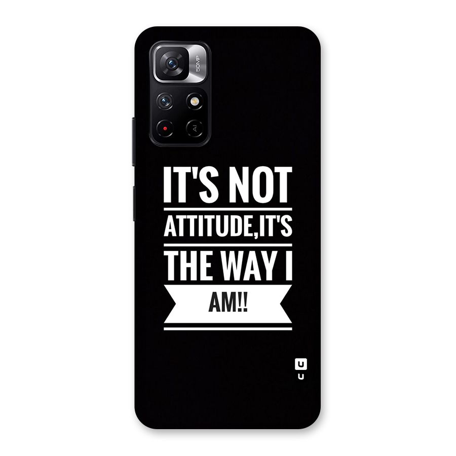My Attitude Back Case for Redmi Note 11T 5G