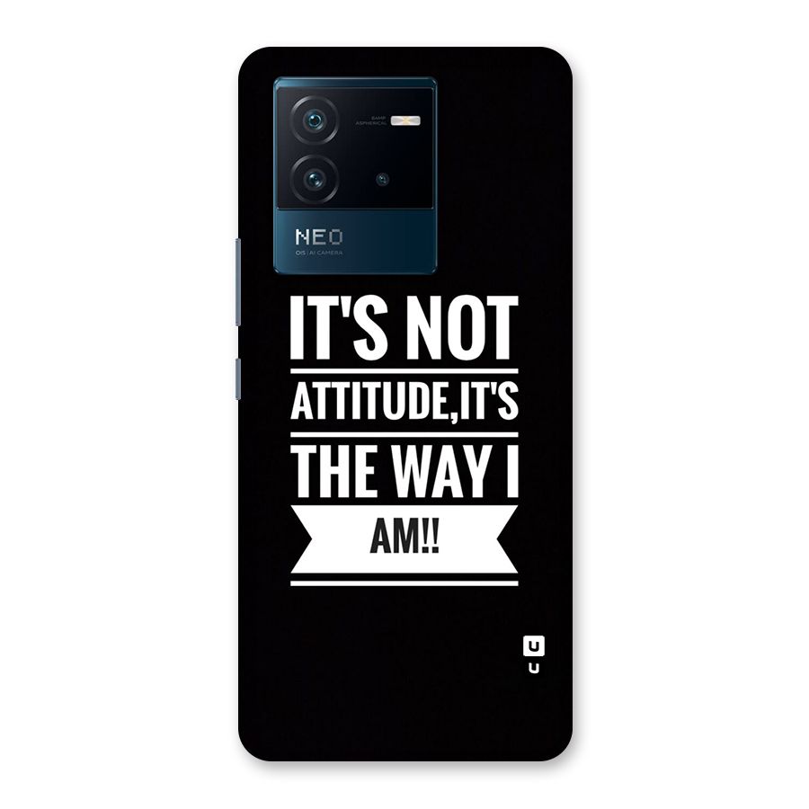My Attitude Back Case for Vivo iQOO Neo 6 5G