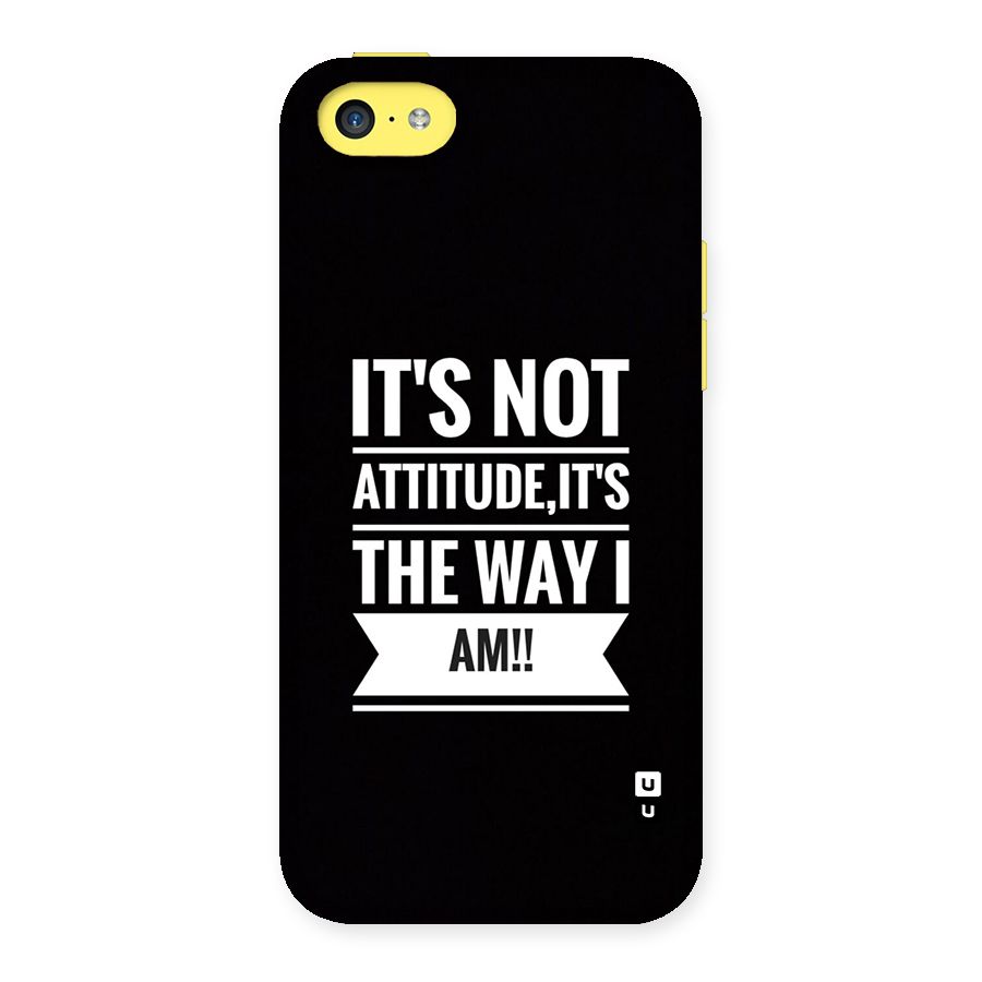 My Attitude Back Case for iPhone 5C