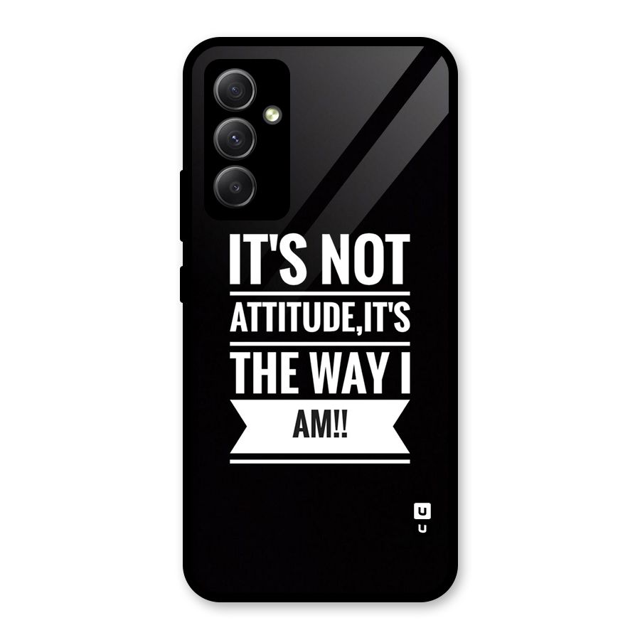 My Attitude Glass Back Case for Galaxy A34