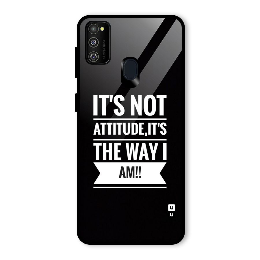 My Attitude Glass Back Case for Galaxy M30s