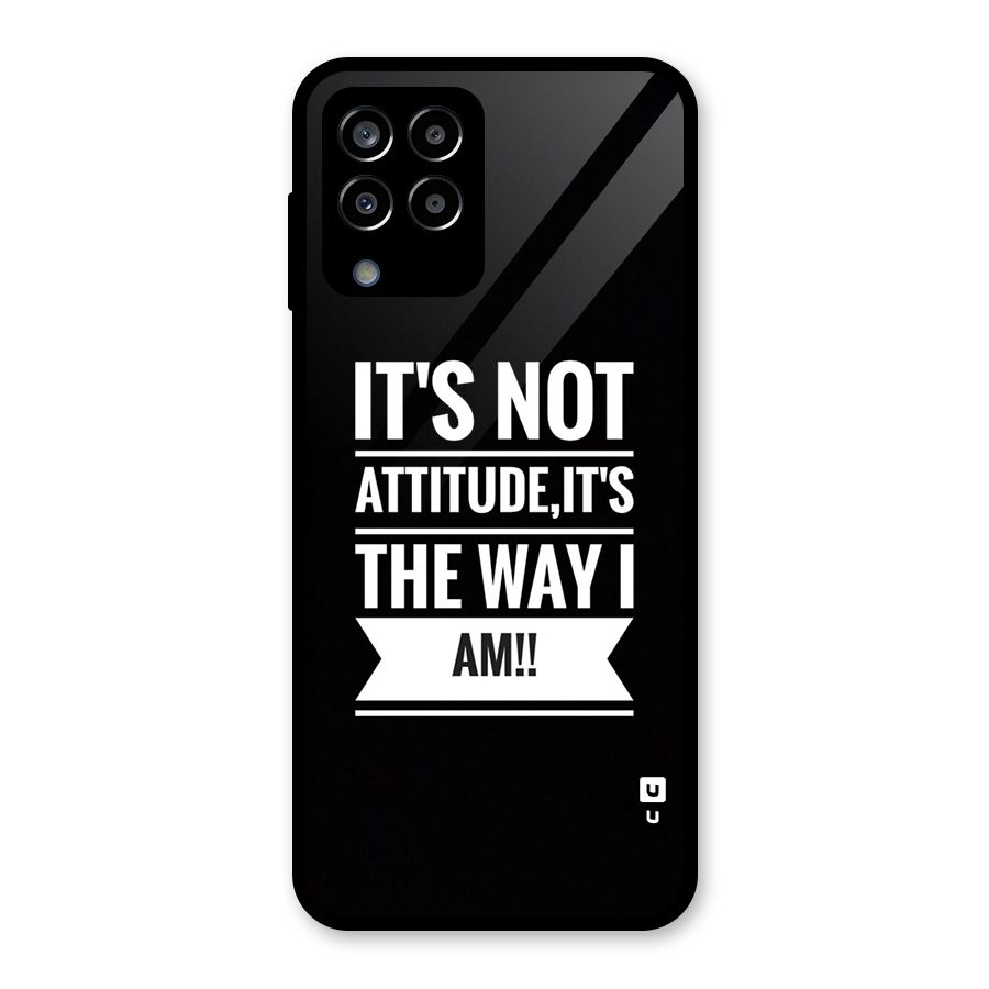 My Attitude Glass Back Case for Galaxy M33