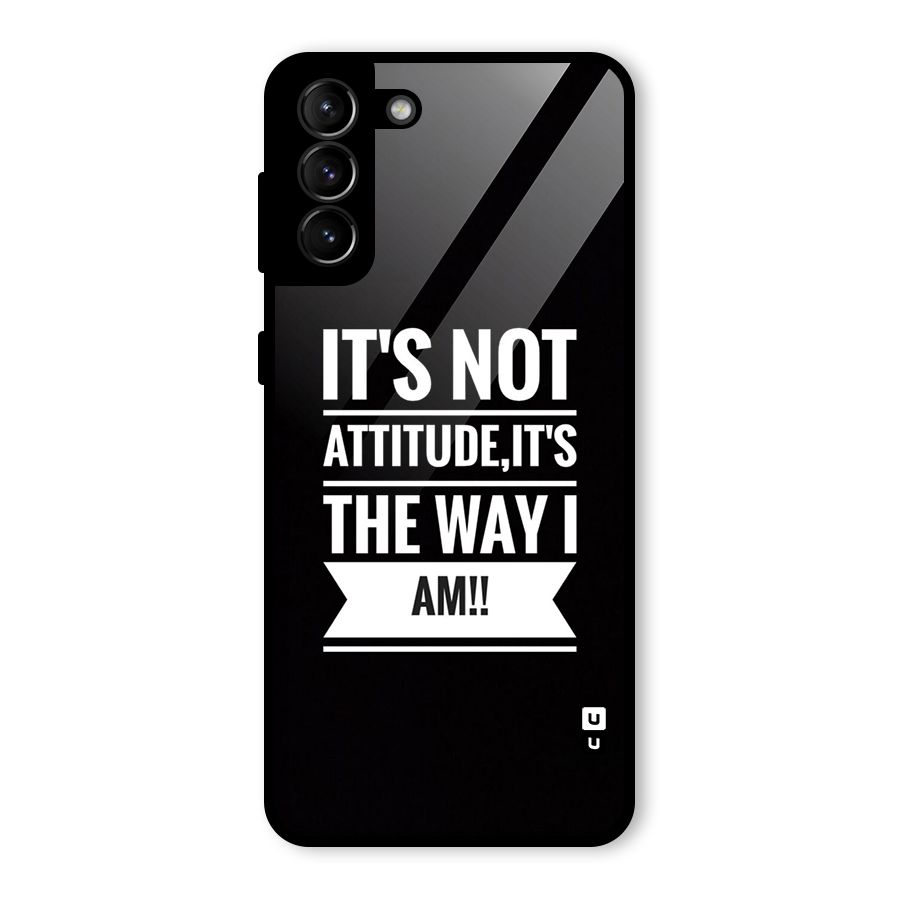 My Attitude Glass Back Case for Galaxy S21 Plus