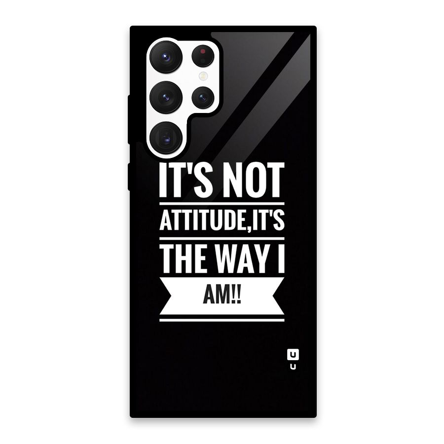My Attitude Glass Back Case for Galaxy S22 Ultra 5G