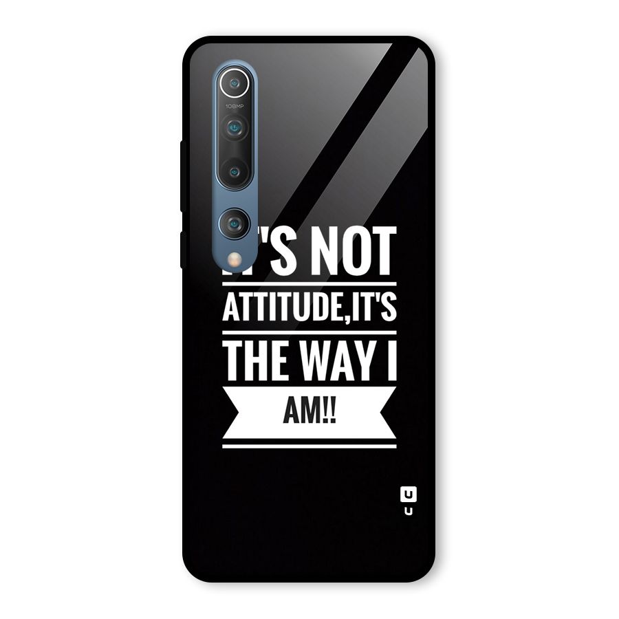My Attitude Glass Back Case for Mi 10