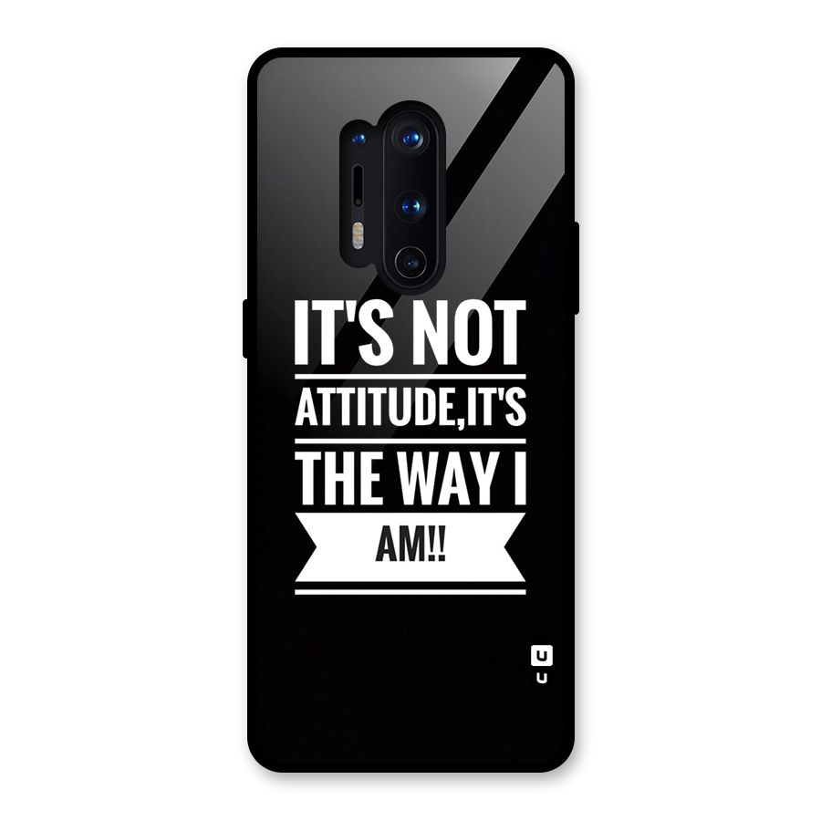 My Attitude Glass Back Case for OnePlus 8 Pro