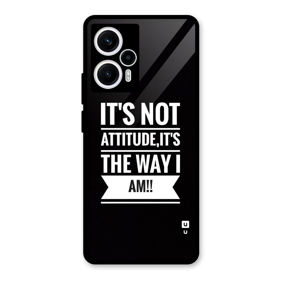 My Attitude Glass Back Case for Poco F5