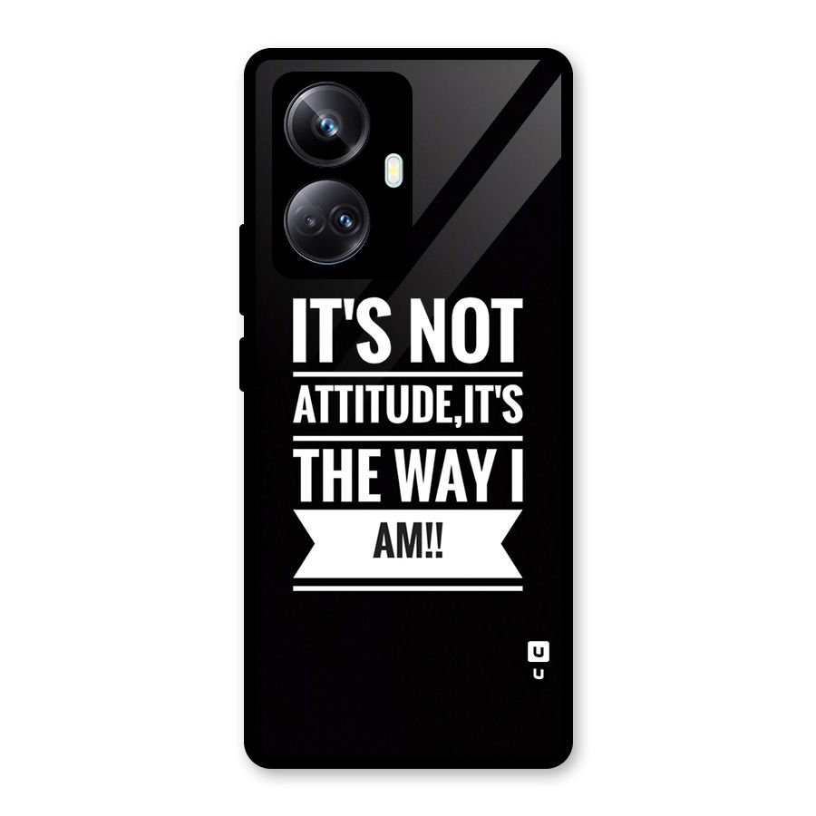My Attitude Glass Back Case for Realme 10 Pro Plus