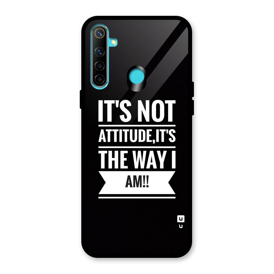 My Attitude Glass Back Case for Realme 5