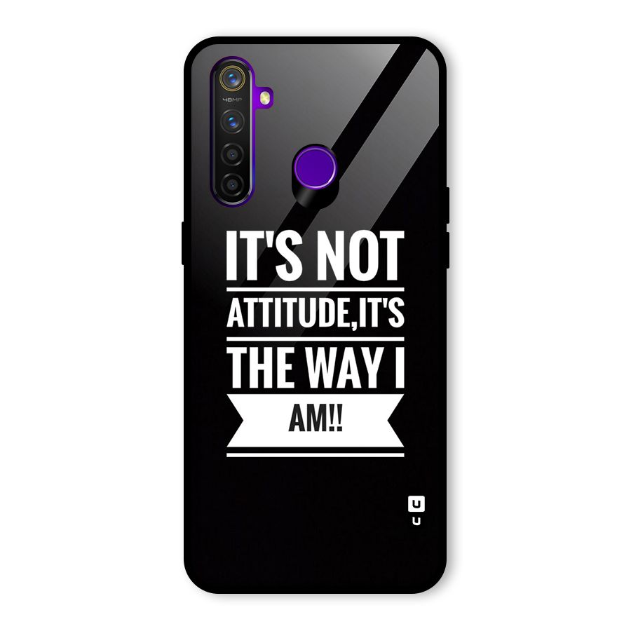 My Attitude Glass Back Case for Realme 5 Pro